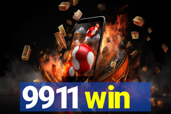 9911 win